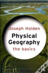 Physical Geography: The Basics