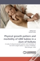 Physical Growth Pattern And Morbidity Of
