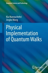 Physical Implementation Of Quantum Walks