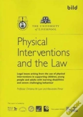 Physical Interventions And The Law