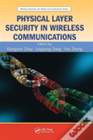 Physical Layer Security In Wireless Communications