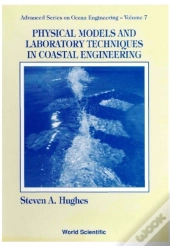 Physical Models And Laboratory Techniques In Coastal Engineering