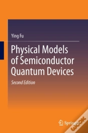 Capa do artigo Physical Models Of Semiconductor Quantum Devices