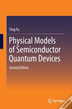 Capa do artigo Physical Models Of Semiconductor Quantum Devices
