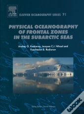 Physical Oceanography Of The Frontal Zones In Sub-Arctic Seas