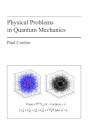 Physical Problems In Quantum Mechanics - Preview