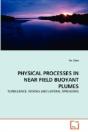 Physical Processes In Near Field Buoyant Plumes - Preview