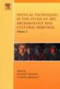 Physical Techniques In The Study Of Art, Archaeology And Cultural Heritage - Preview