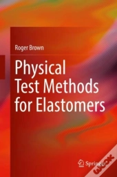 Physical Test Methods For Elastomers