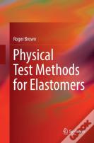 Physical Test Methods For Elastomers