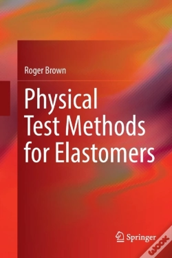 Capa do artigo Physical Test Methods For Elastomers