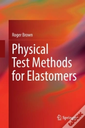 Capa do artigo Physical Test Methods For Elastomers