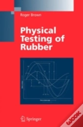 Physical Testing Of Rubber