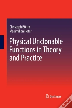 Capa do artigo Physical Unclonable Functions In Theory And Practice