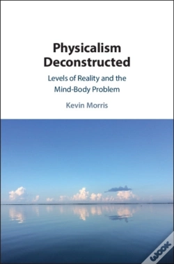 Capa do artigo Physicalism Deconstructed