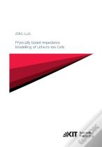 Physically Based Impedance Modelling Of Lithium-Ion Cells