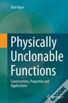 Physically Unclonable Functions