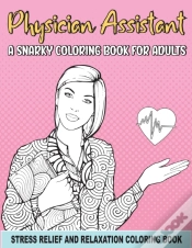 Capa do artigo Physician Assistant A Snarky Coloring Book For Adults