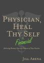Physician, Heal Thy Financial Self - Preview