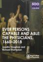 Physicians 1660-2018: Ever Persons Capable And Able - Preview