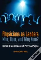 Physicians As Leaders