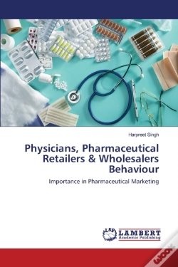 Capa do artigo Physicians, Pharmaceutical Retailers & Wholesalers Behaviour