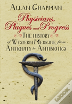 Physicians, Plagues And Progress