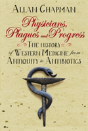 Physicians, Plagues And Progress - Preview