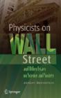 Physicists On Wall Street And Other Essays On Science And Society - Preview