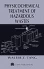 Physicochemical Treatment Of Hazardous Wastes - Preview
