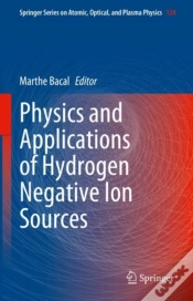 Capa do artigo Physics And Applications Of Hydrogen Negative Ion Sources