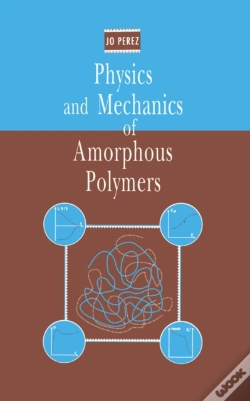 Capa do artigo Physics And Mechanics Of Amorphous Polymers