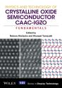 Physics And Technology Of Crystalline Oxide Semiconductor Caac-Igzo - Preview