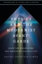 Physics And The Modernist Avant-Garde - Preview