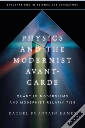 Physics And The Modernist Avant-Garde