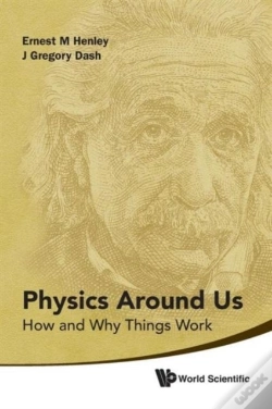 Capa do artigo Physics Around Us: How And Why Things Work