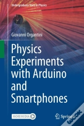 Physics Experiments With Arduino And Smartphones