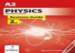 Physics For Ccea A2 Level Revision Guide