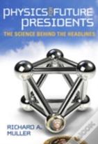 Physics For Future Presidents