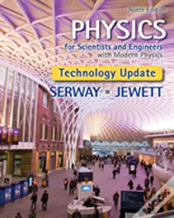 Physics For Scientists And Engineers With Modern Physics, Technology Update