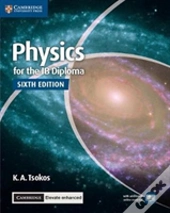 Physics For The Ib Diploma Coursebook With Cambridge Elevate Enhanced Edition (2 Years)