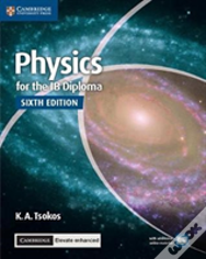 Physics For The Ib Diploma Coursebook With Cambridge Elevate Enhanced Edition (2 Years)