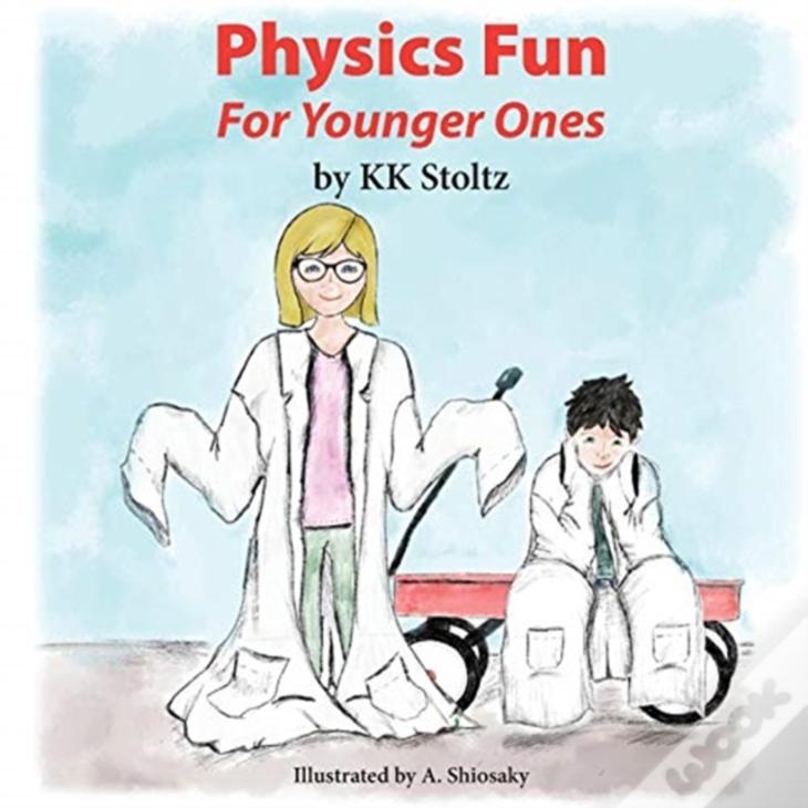 Physics Fun: For Younger Ones