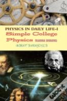Physics In Daily Life-I (Classical Mechanics)