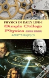 Physics In Daily Life-I (Classical Mechanics)