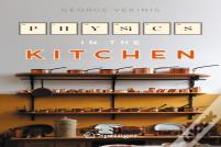 Physics In The Kitchen