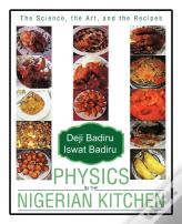 Physics In The Nigerian Kitchen