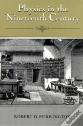 Physics In The Nineteenth Century