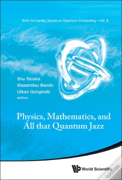 Capa do artigo Physics, Mathematics, And All That Quantum Jazz