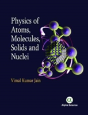 Physics Of Atoms, Molecules, Solids And Nuclei - Preview